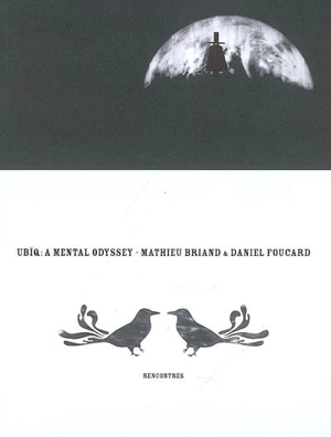 Ubiq : a mental odyssey - Mathieu Briand