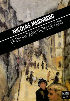 La désincarnation de Paris - Niklaus Meienberg