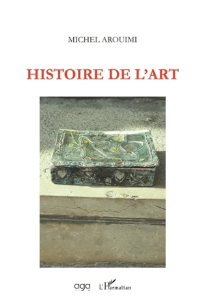 Histoire de l'art - Michel Arouimi