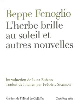 L'herbe brille au soleil : et autres nouvelles - Beppe Fenoglio