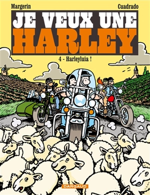 Je veux une Harley. Vol. 4. Harleyluia ! - Marc Cuadrado