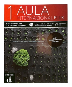 Aula internacional plus 1, A1 : a Spanish course for English speakers : downloadable MP3 - Jaime Corpas