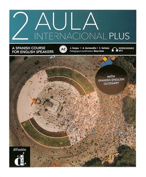 Aula internacional plus 2, A2 : a Spanish course for English speakers - Jaime Corpas