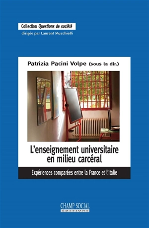 L'enseignement universitaire en milieu carcéral : expériences comparées entre la France et l'Italie