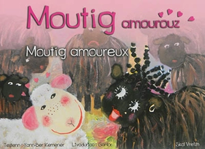 Moutig. Vol. 6. Moutig amourouz. Moutig amoureux - Yann-Bêr Kemener