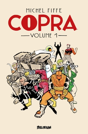 Copra. Vol. 1 - Michel Fiffe