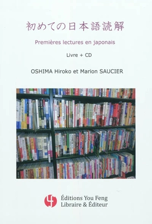 Premières lectures en japonais : livre + CD - Hiroko Oshima