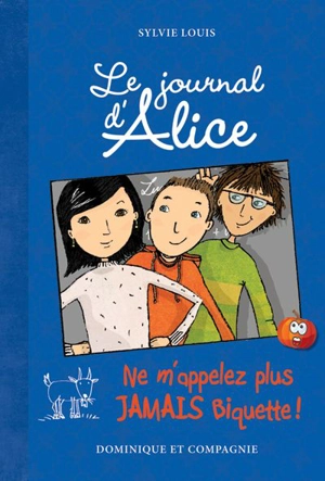 Ne m’appelez plus jamais Biquette : Niveau de lecture 8 7 - Sylvie Louis