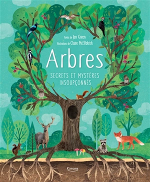 Arbres : secrets et mystères insoupçonnés - Jen Green