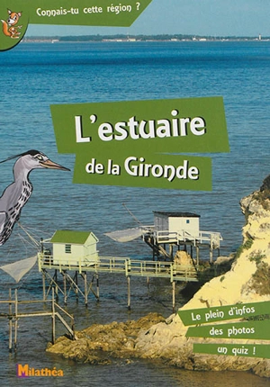 L'estuaire de la Gironde - Virginie Ripond