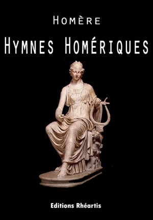 Hymnes homériques - Homère