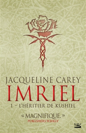 Imriel. Vol. 1. L'héritier de Kushiel - Jacqueline Carey