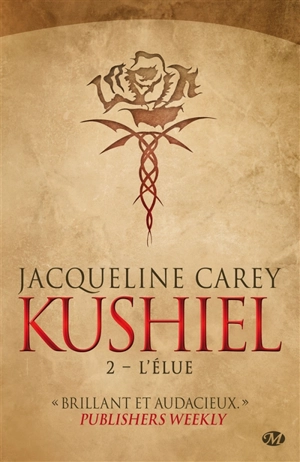 Kushiel. Vol. 2. L'élue - Jacqueline Carey