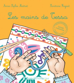 Les mains de Tessa - Anne-Sophie Matrat