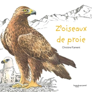 Z'oiseaux de proie - Christine Flament