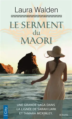 Le serment du Maori - Laura Walden