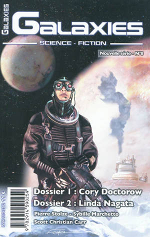 Galaxies : science-fiction, n° 8-50. Cory Doctorow. Linda Nagata