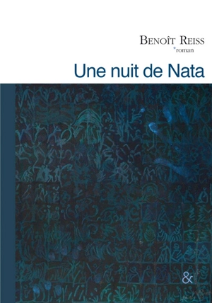 Une nuit de Nata - Benoît Reiss