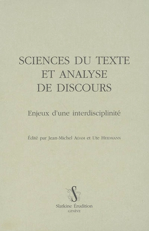 Sciences du texte et analyse de discours : enjeux d'une interdisciplinarité