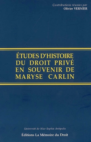 Etudes d'histoire du droit privé en souvenir de Maryse Carlin