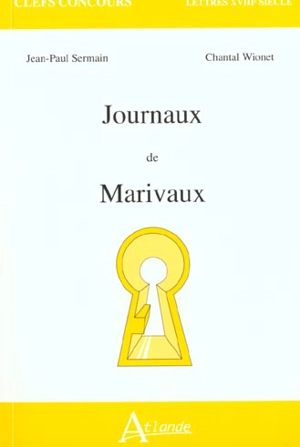 Journaux de Marivaux - Jean-Paul Sermain