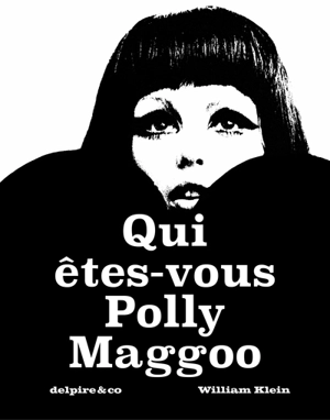 Qui êtes-vous Polly Maggoo ? - William Klein