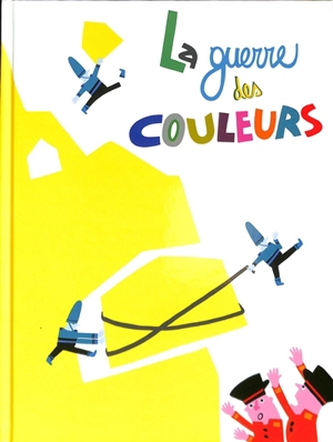 La guerre des couleurs - Carolina Zanotti