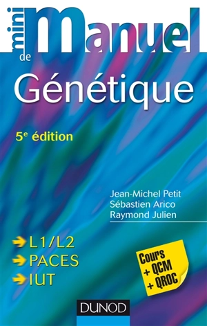 Mini-manuel de génétique : cours + QCM-QROC - Jean-Michel Petit