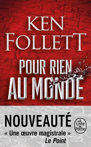 Pour rien au monde - Ken Follett