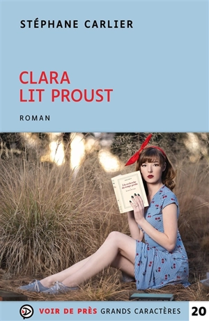 Clara lit Proust - Stéphane Carlier