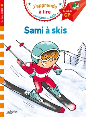 Sami à skis : début de CP, niveau 1 - Sylvie Baudet