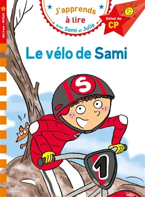 Le vélo de Sami : début de CP, niveau 1 - Sylvie Baudet