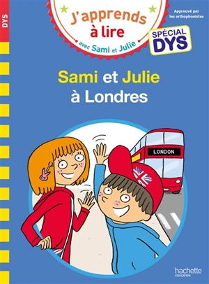 Sami et Julie à Londres : spécial dys - Emmanuelle Massonaud
