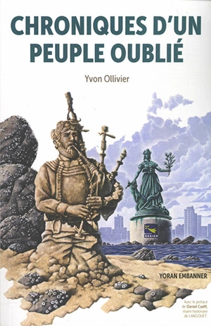 Chroniques d'un peuple oublié - Yvon Ollivier