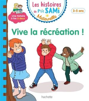 Vive la récréation : 3-5 ans - Nine Cléry