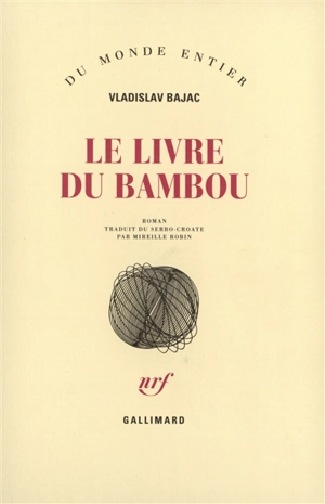 Le livre du bambou - Vladislav Bajac