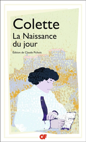 La naissance du jour - Colette