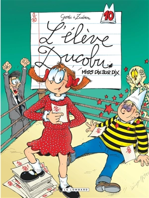 L'élève Ducobu. Vol. 10. Miss dix sur dix - Zidrou