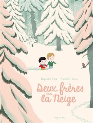 Deux frères dans la neige - Raphaële Frier