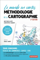Méthodologie de la cartographie : le monde en cartes - Matthieu Alfré