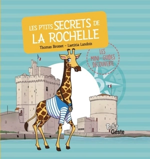 Les p'tits secrets de La Rochelle - Thomas Brosset