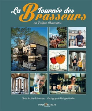 La tournée des brasseurs en Poitou-Charentes - Sophie Guitonneau