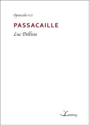 Passacaille - Luc Dellisse