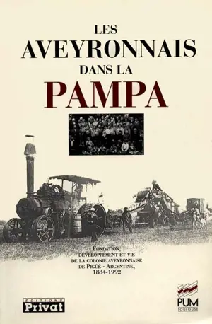 Les Aveyronnais dans la Pampa