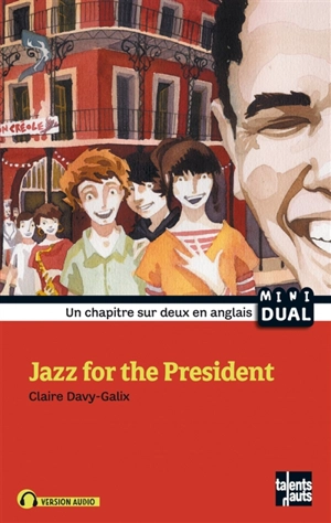 Jazz for the President - Claire Davy-Galix