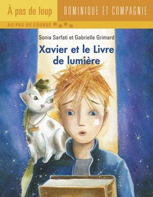 Xavier et le livre de lumière 2 - Sonia Sarfati