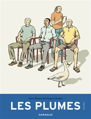 Les plumes. Vol. 2 - Anne Baraou