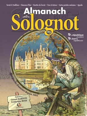 Almanach du Solognot 2016 - Gérard Bardon