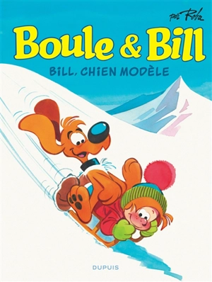 Boule & Bill. Vol. 10. Bill, chien modèle - Roba