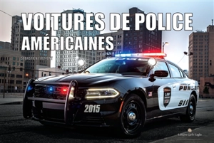 Voitures de police américaines - Sébastien Frémont